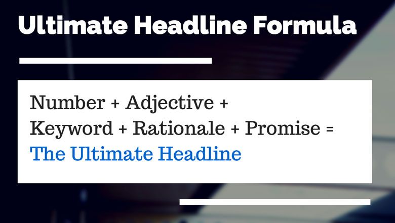 Blog and newsletters ultimate formula to write headline