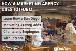 Learn How a San Diego Marketing Agency Adds Clients and Employees with JotForm